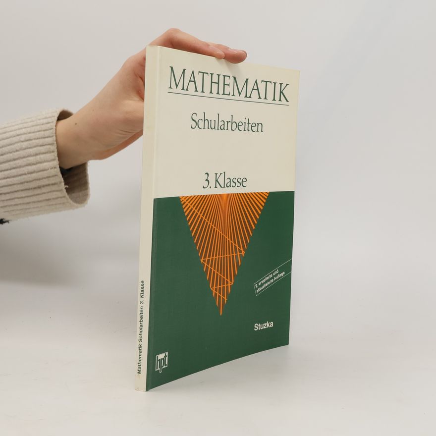 Walther M. Stuzka Mathematik - Schularbeiten