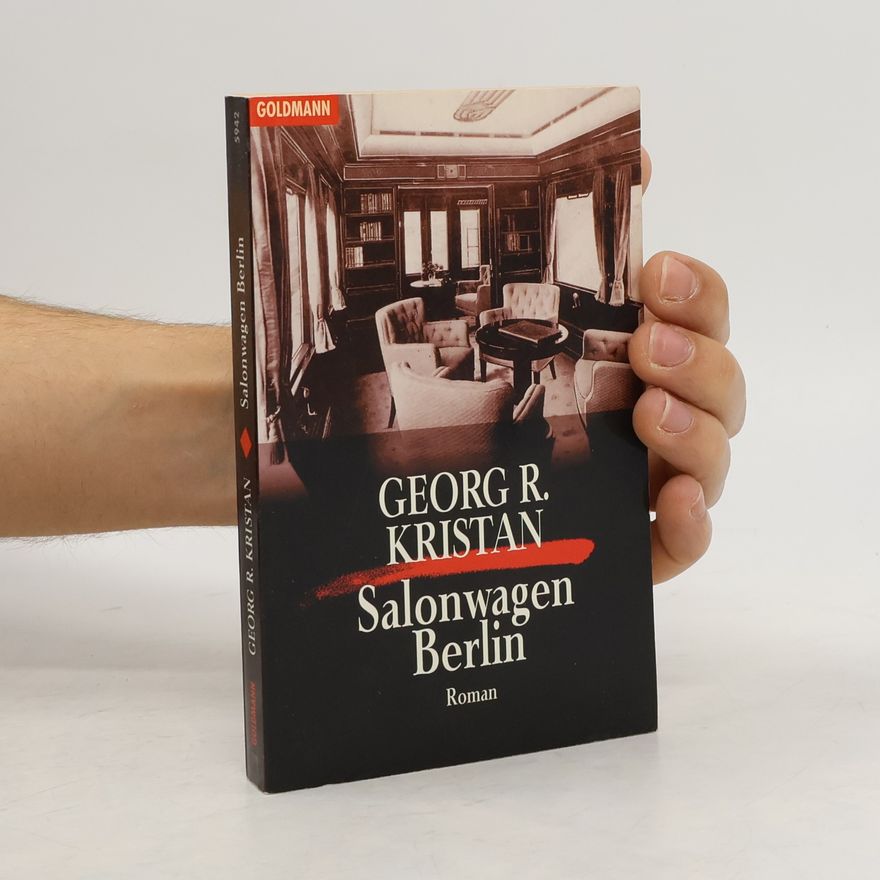 Georg R. Kristan Salonwagen Berlin.