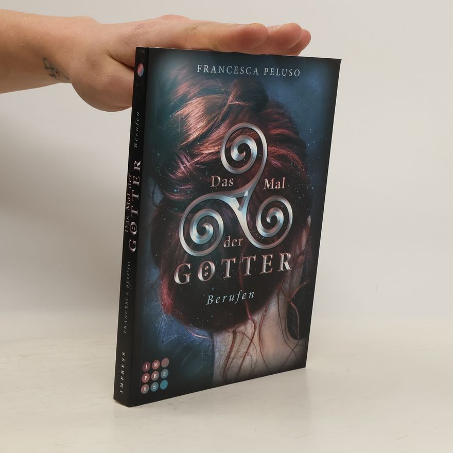 Francesca Peluso Das Mal der Götter 1. Berufen