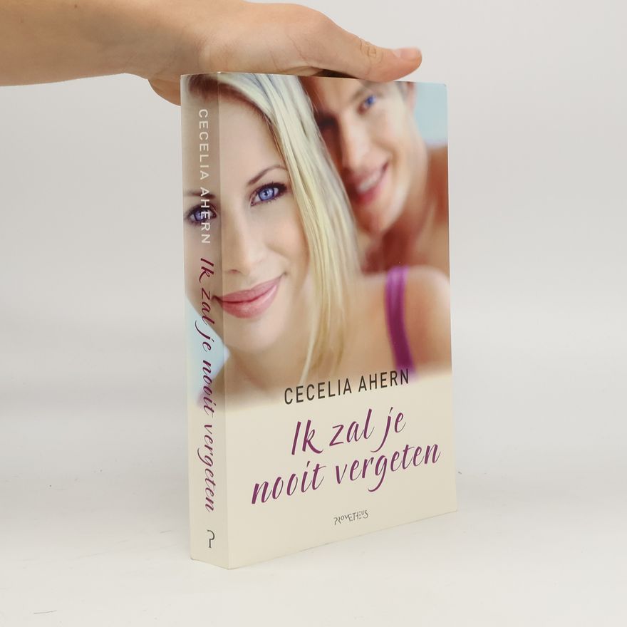 Cecelia Ahern Ik zal je nooit vergeten