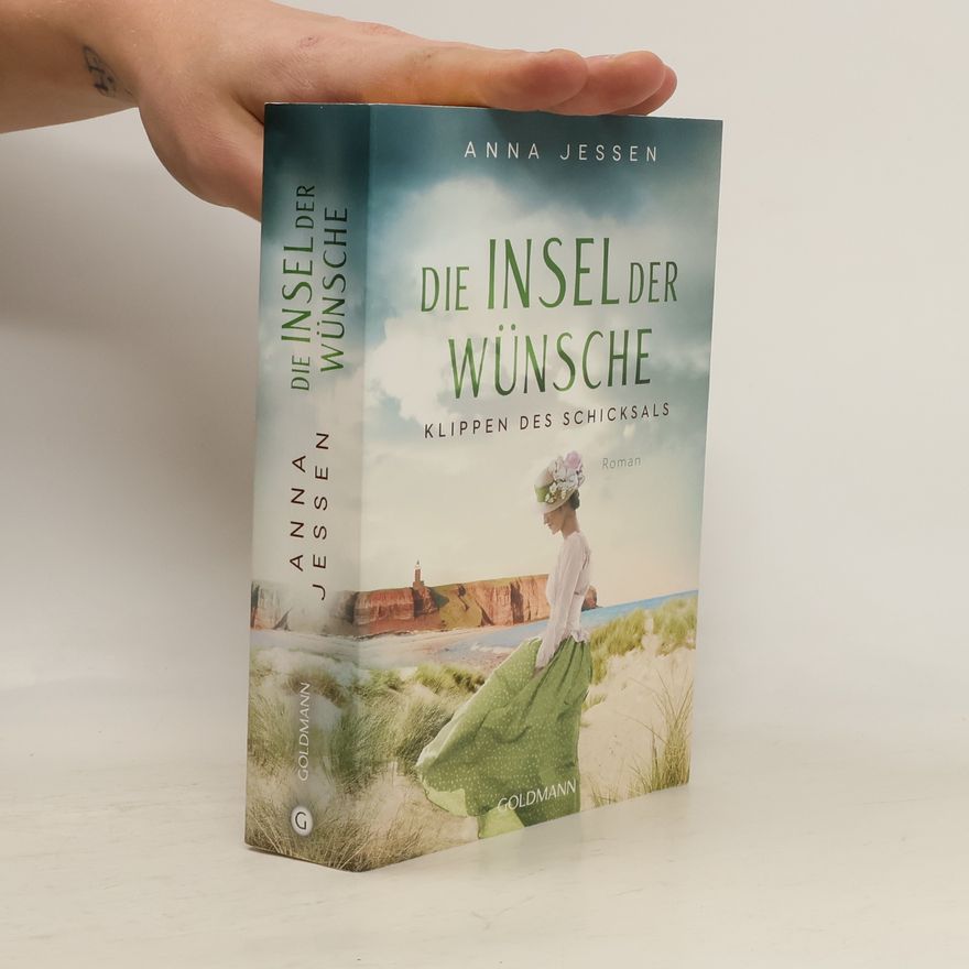 Anna Jessen Die Insel der Wünsche - Klippen des Schicksals