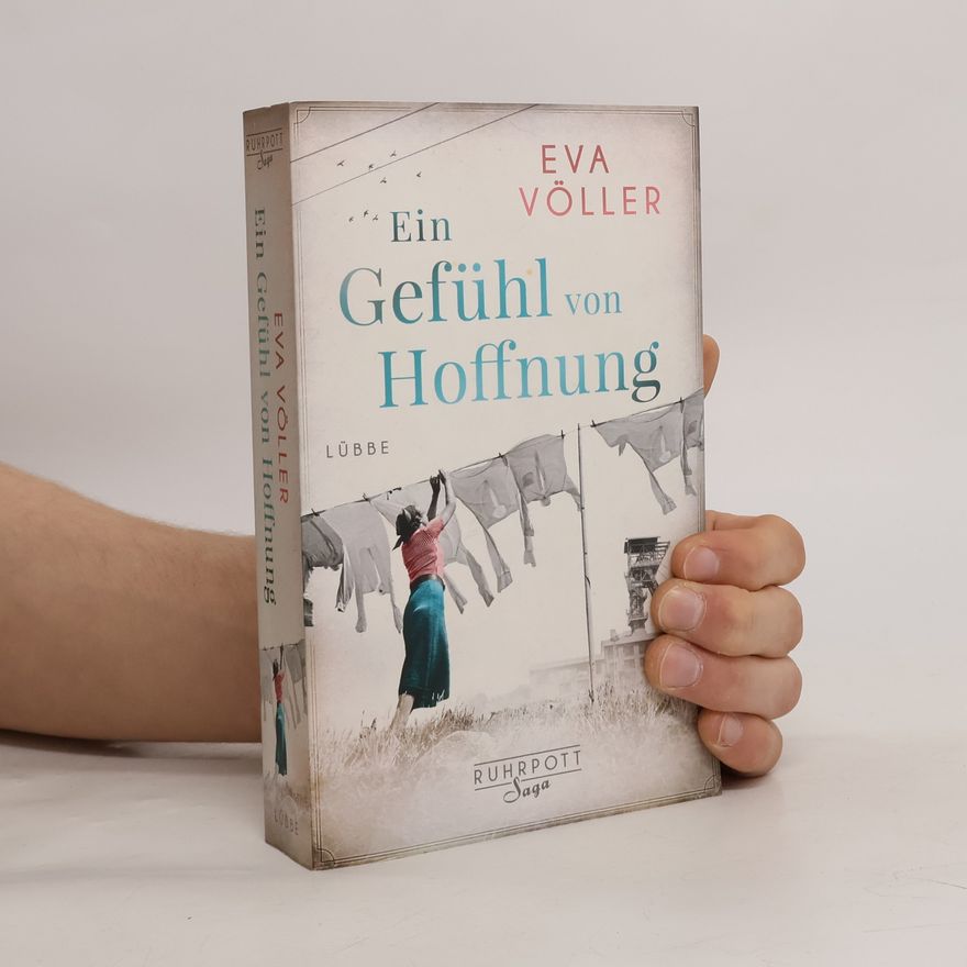 Eva Völler Ein Gefühl von Hoffnung
