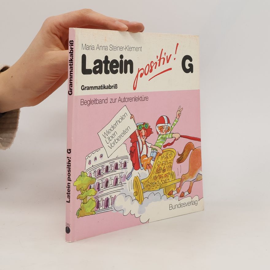Autorenkollektiv Latein positiv!