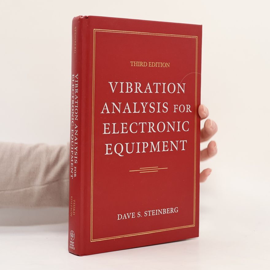 Dave S. Steinberg Vibration Analysis for Electronic Equipment