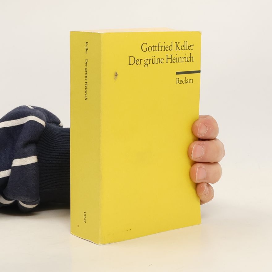 Gottfried Keller Der grüne Heinrich