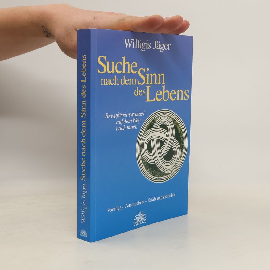 Willigis Jäger Suche nach dem Sinn des Lebens