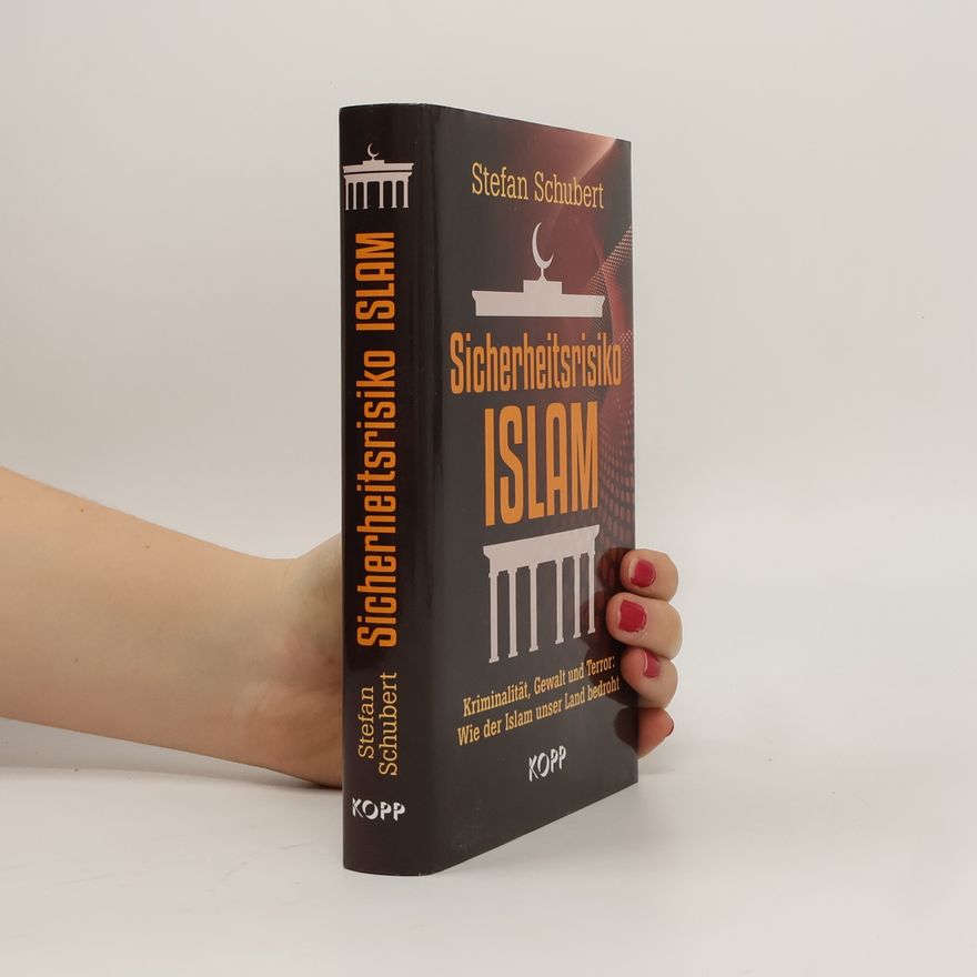 Stefan Schubert Sicherheitsrisiko Islam