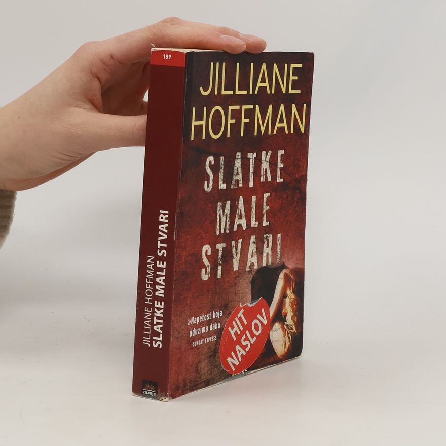 Jilliane Hoffman Slatke male stvari