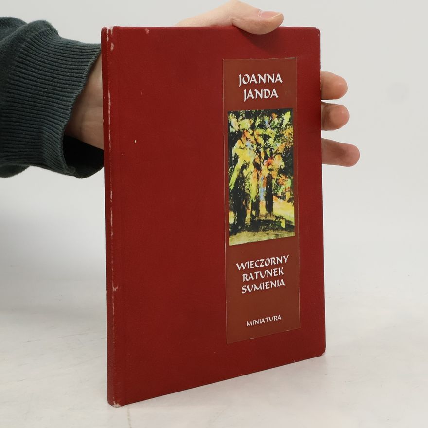 Joanna Janda Miniatura: Wieczorny ratunek sumienia