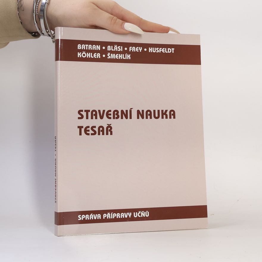 Kolektiv autorů Stavební nauka - tesař