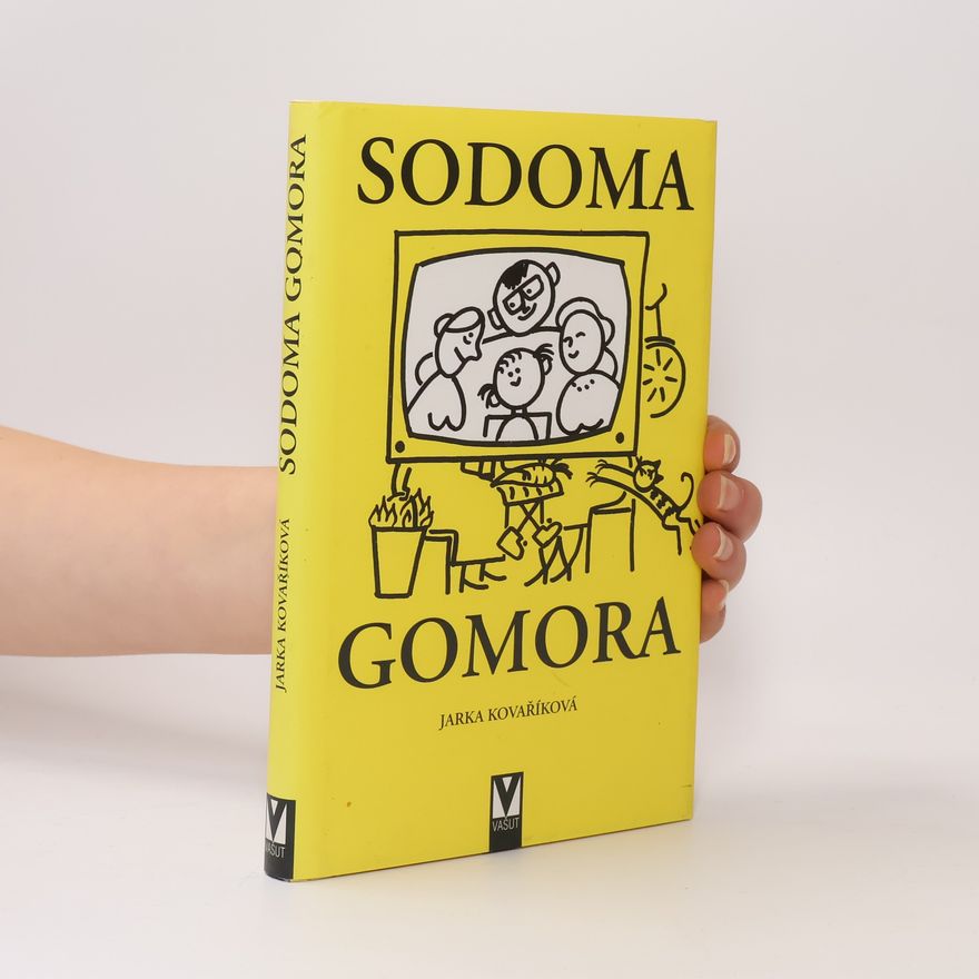 Jarka Kovaříková Sodoma Gomora