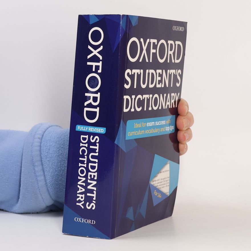 Oxford Dictionaries Oxford Student's Dictionary - Fully Revised - For 14+