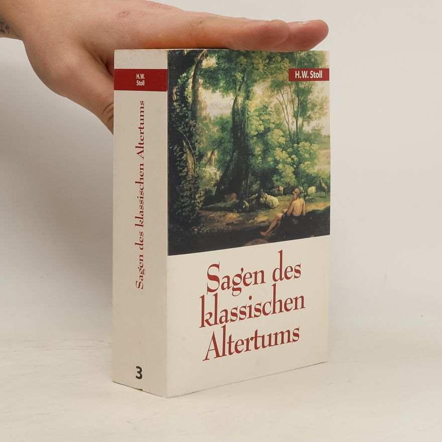 H. W. Stoll Sagen des klassischen Altertums