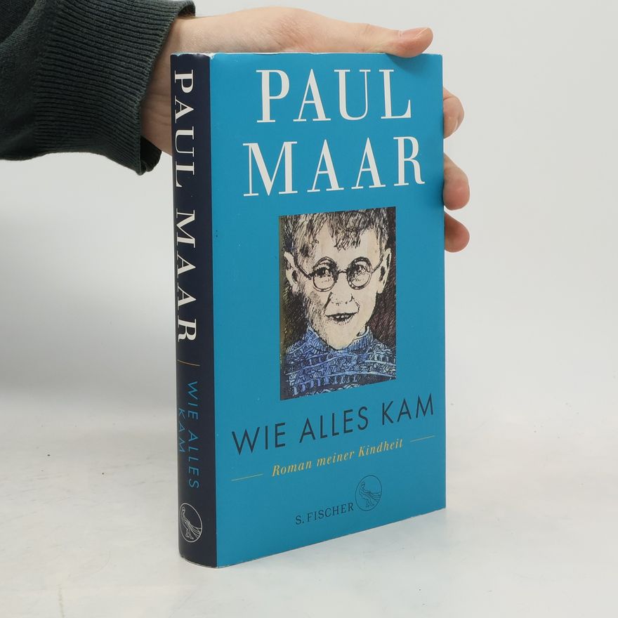 Paul Maar Wie alles kam