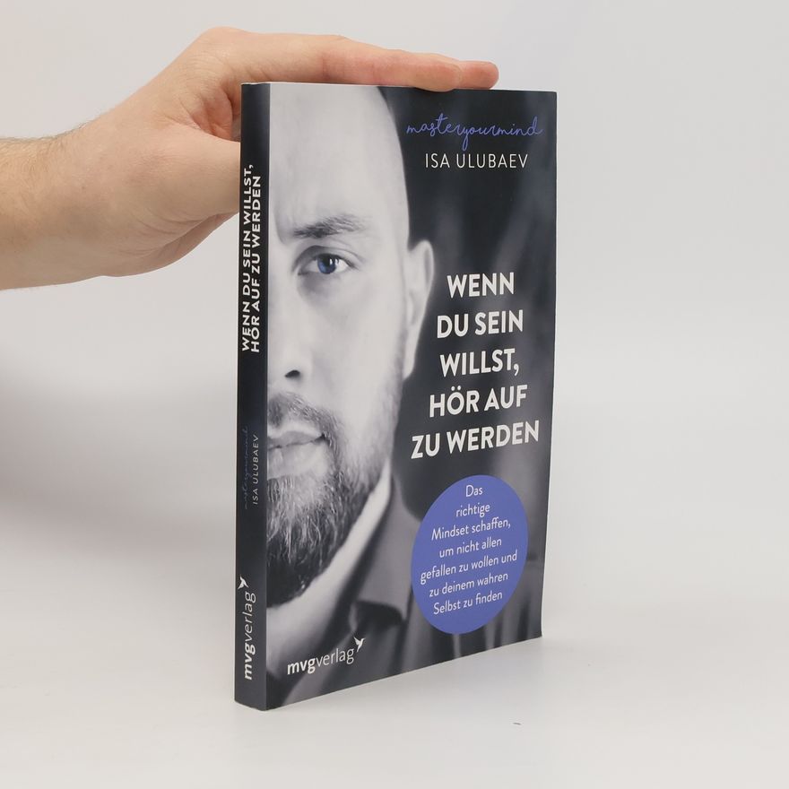 Isa Ulubaev Wenn du sein willst, hör auf zu werden