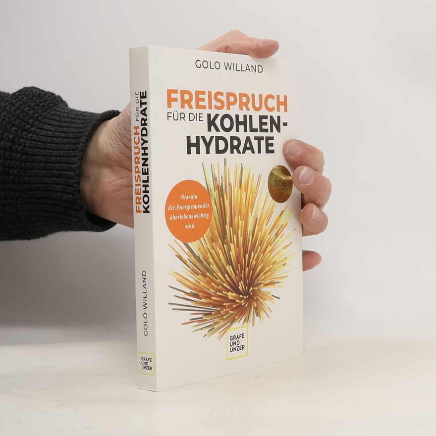 Golo Willand Freispruch für die Kohlenhydrate