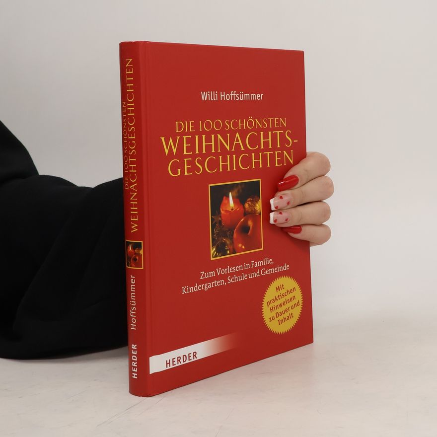 Willi Hoffsümmer Die 100 schönsten Weihnachtsgeschichten