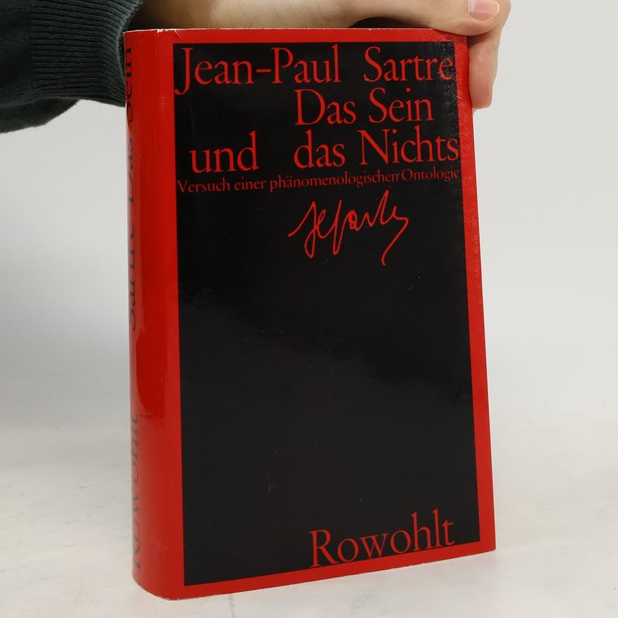 Jean-Paul Sartre Das Sein und das Nichts