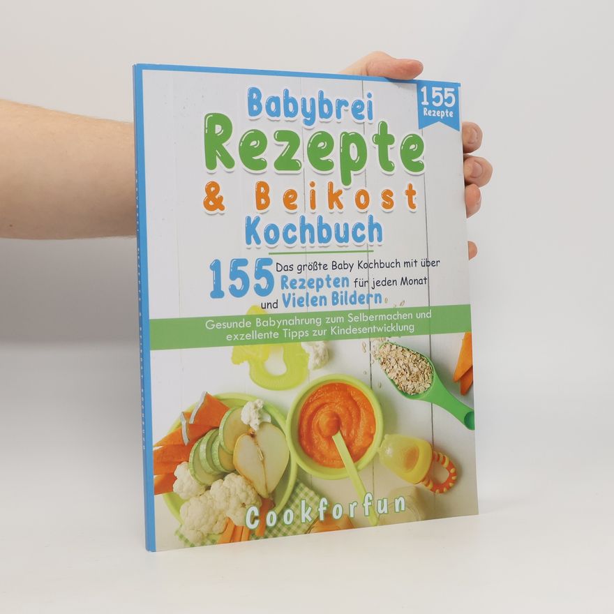 Autorenkollektiv Babybrei Rezepte & Beikost Kochbuch