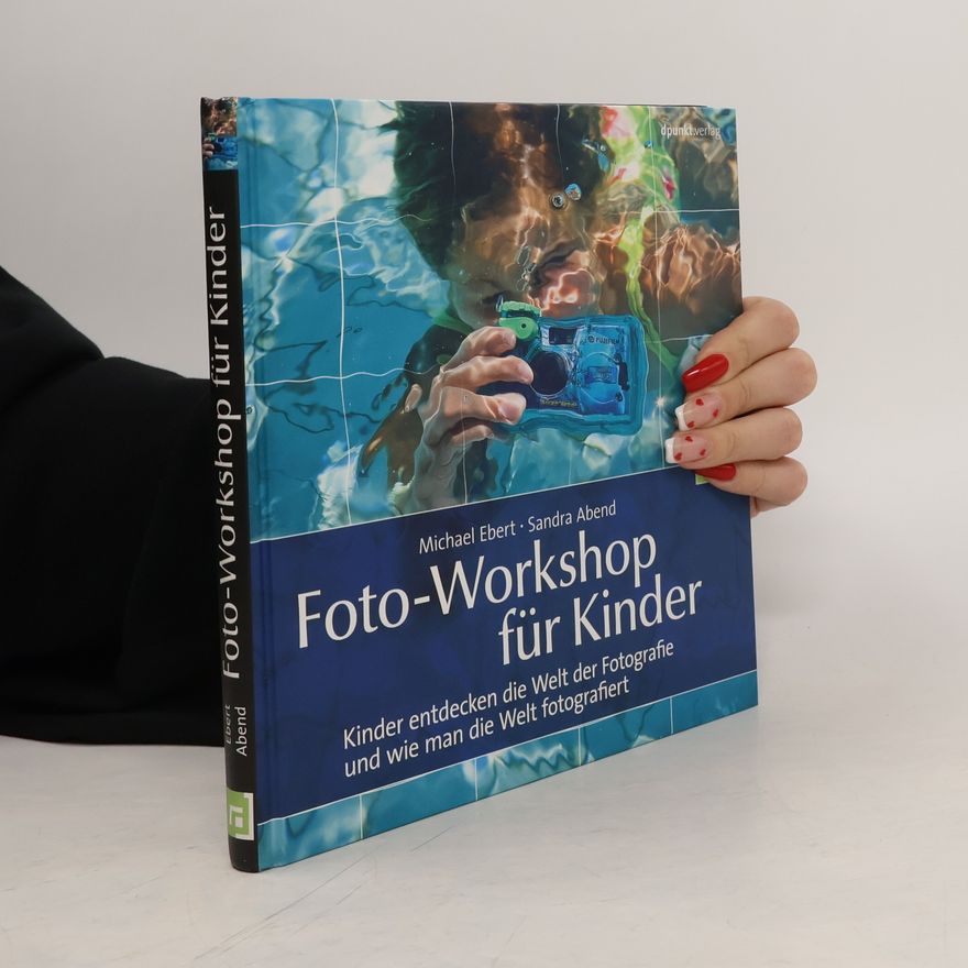 Michael Ebert Foto-Workshop für Kinder