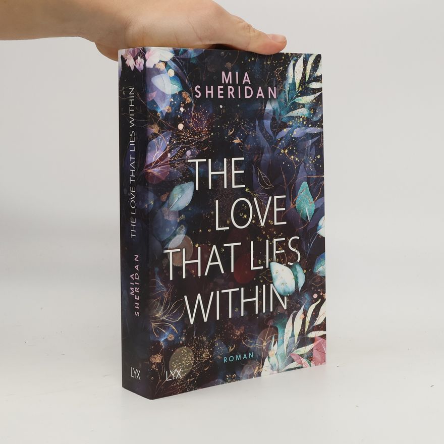 Mia Sheridan The Love that Lies Within