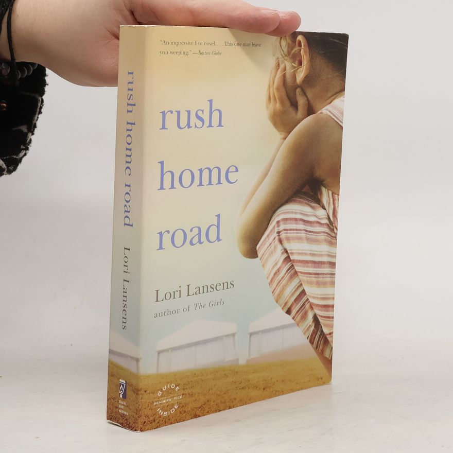 Lori Lansens Rush Home Road