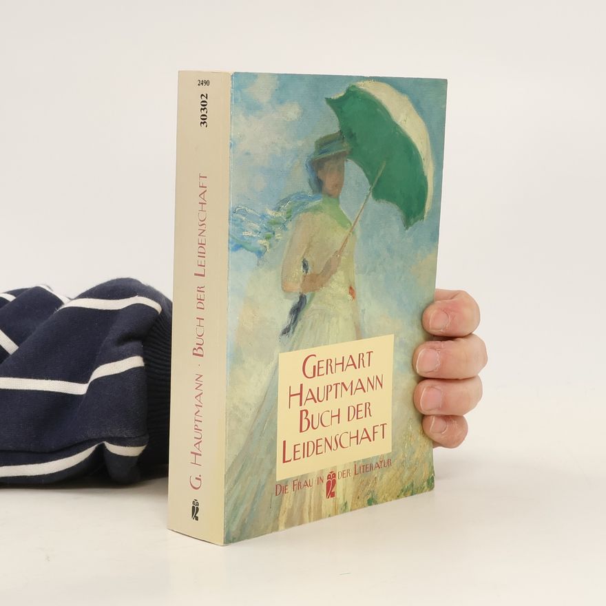 Gerhart Hauptmann Buch der Leidenschaft