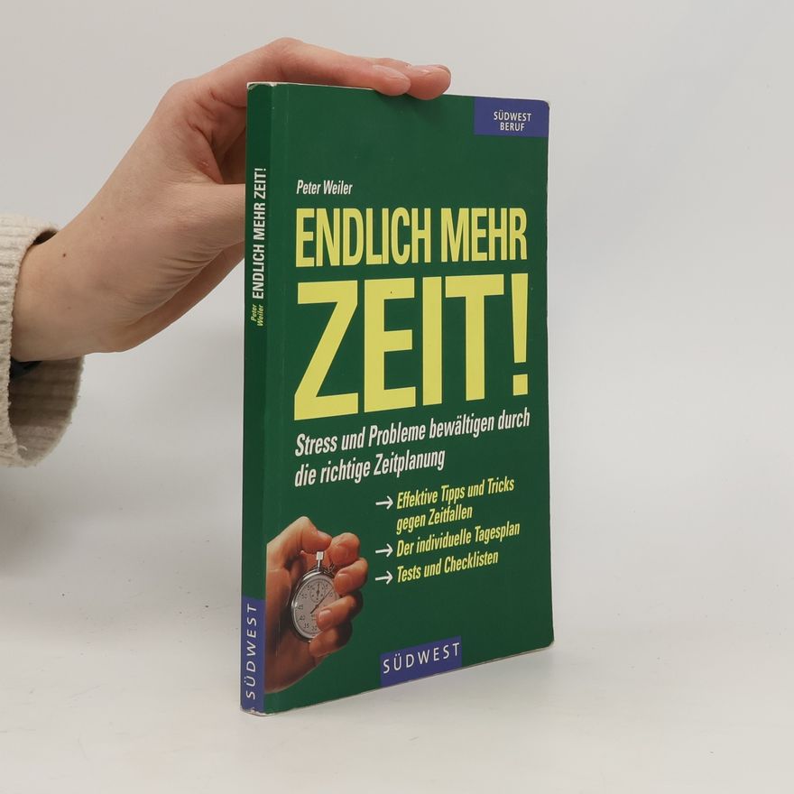 Peter Weiler Endlich mehr Zeit