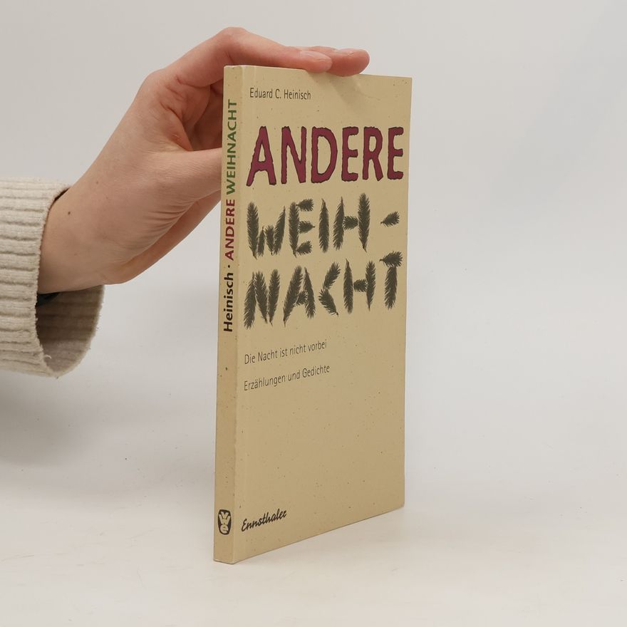 Eduard C. Heinisch Andere Weihnacht