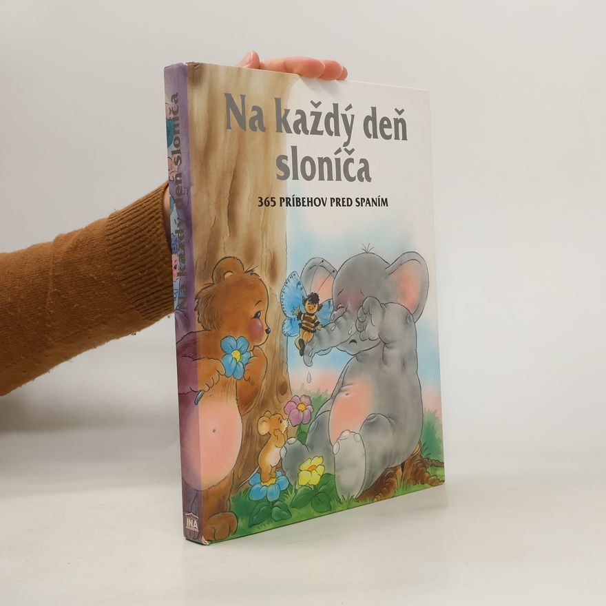 Francisca Fröhlich Na každý deň sloníča. 365 príbehov pred spaním