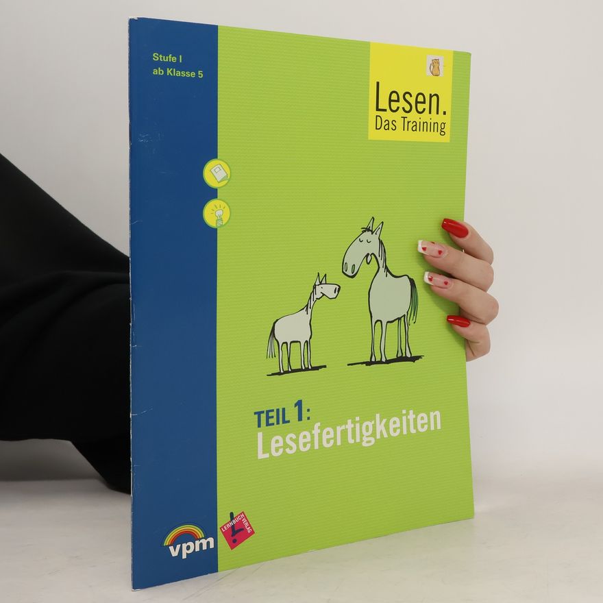 Autorenkollektiv Lesen. Das Training 1. Lesefertigkeiten
