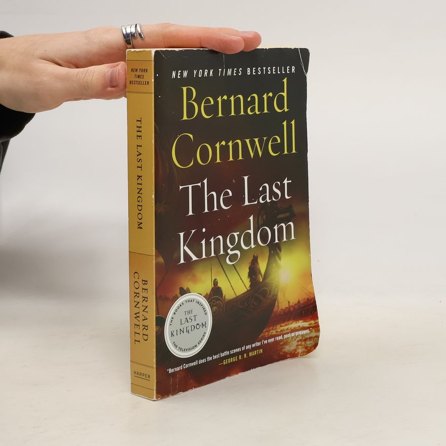 Bernard Cornwell The Last Kingdom