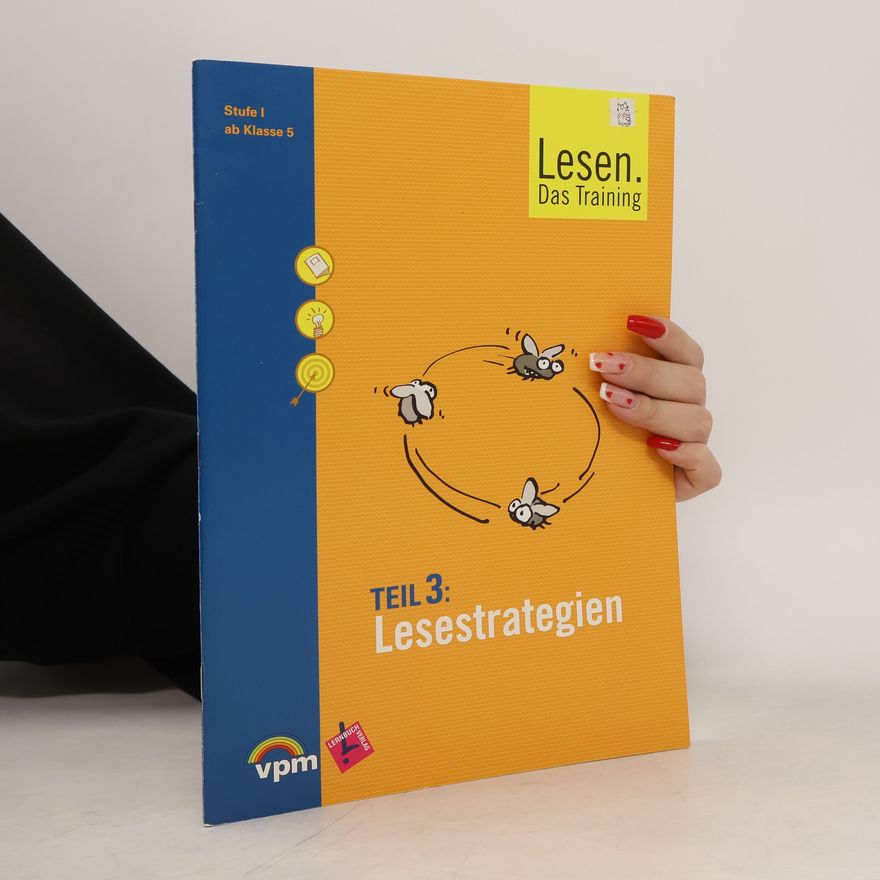 Autorenkollektiv Lesen. Das Training / Lesefertigkeiten, Lesegeläufigkeit, Lesestrategien: Stufe I. Ab Klasse 5