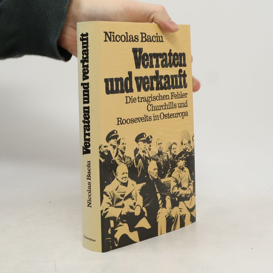 Nicolas Baciu Verraten und verkauft
