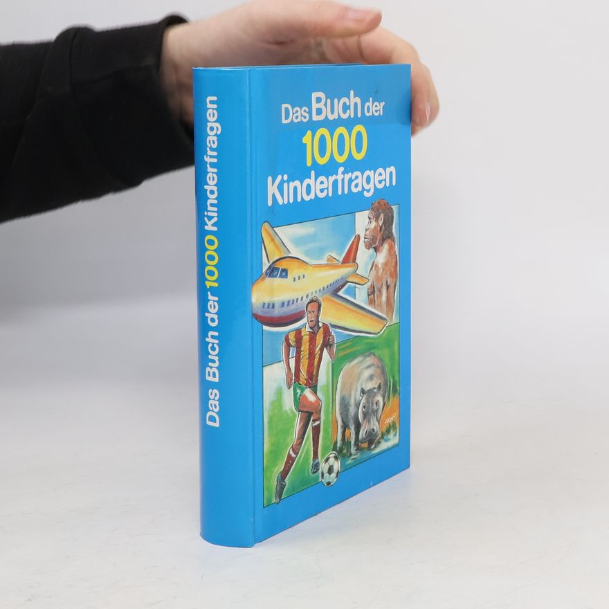 Autorenkollektiv Das Buch der 1000 Kinderfragen