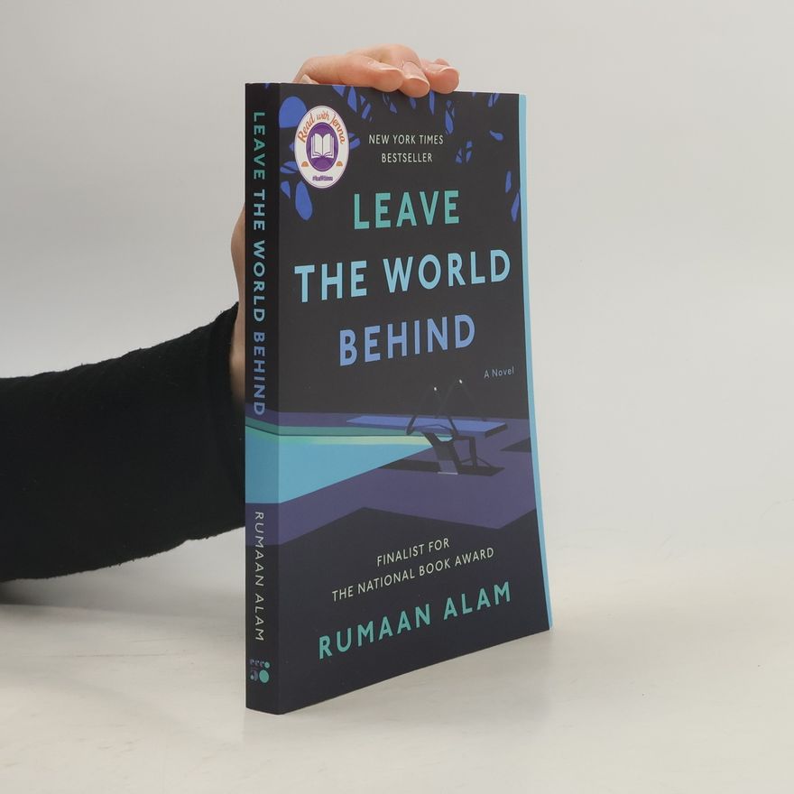 Rumaan Alam Leave the World Behind