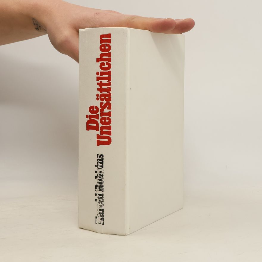 Harold Robbins Die Unersättlichen