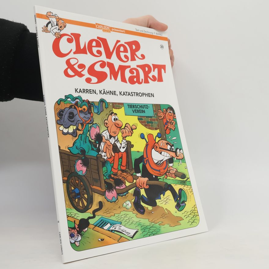Francisco Ibáñez Clever und Smart 20: Karren, Kähne, Katastrophen