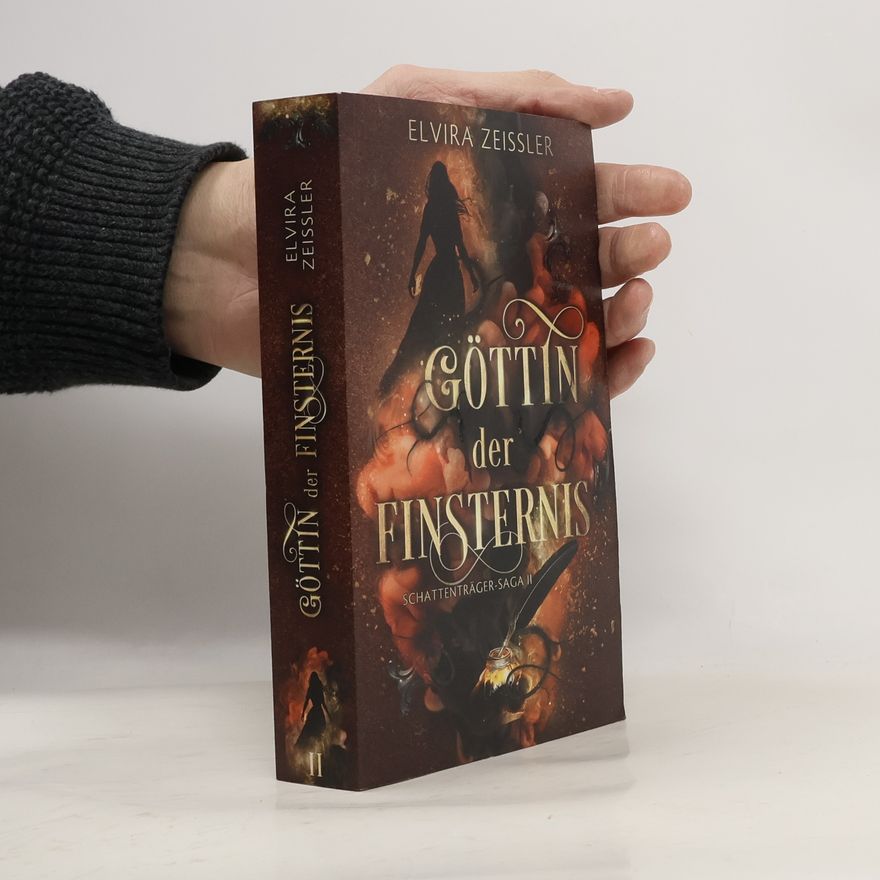 Elvira Zeißler Schattenträger-Saga - 2: Göttin der Finsternis