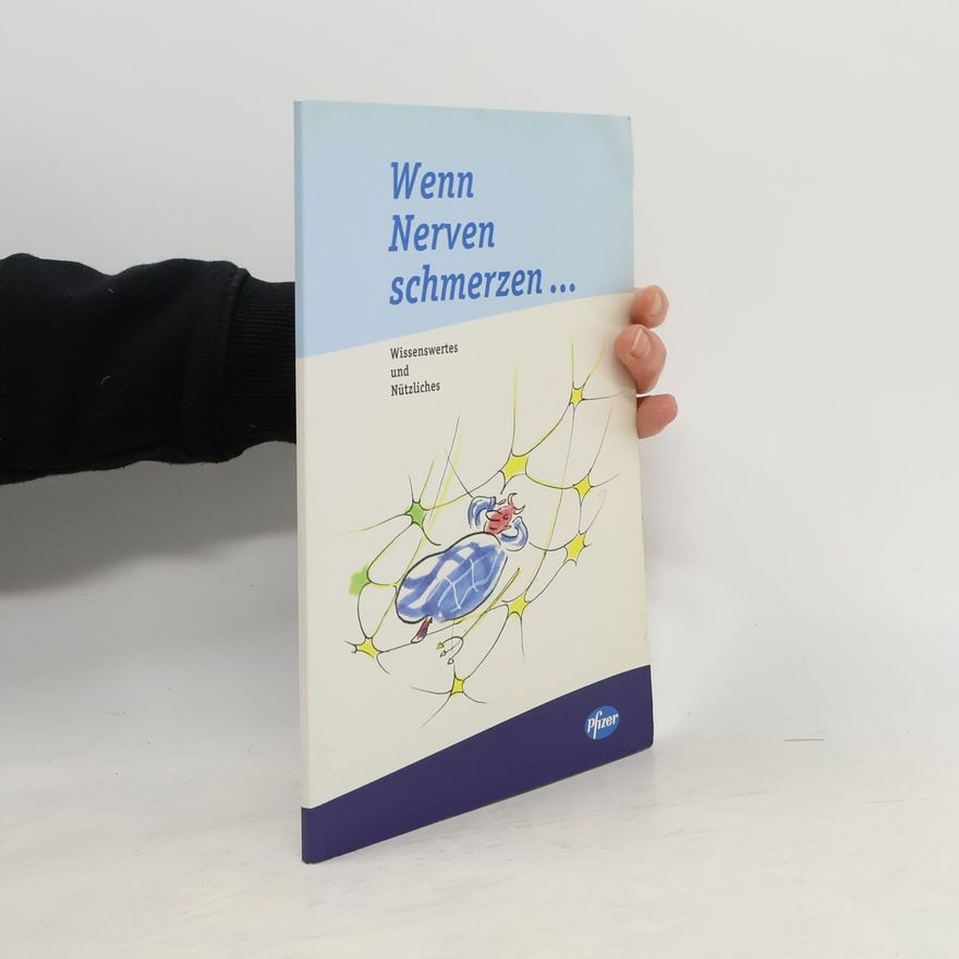 Autorenkollektiv Wenn Nerven schmerzen...