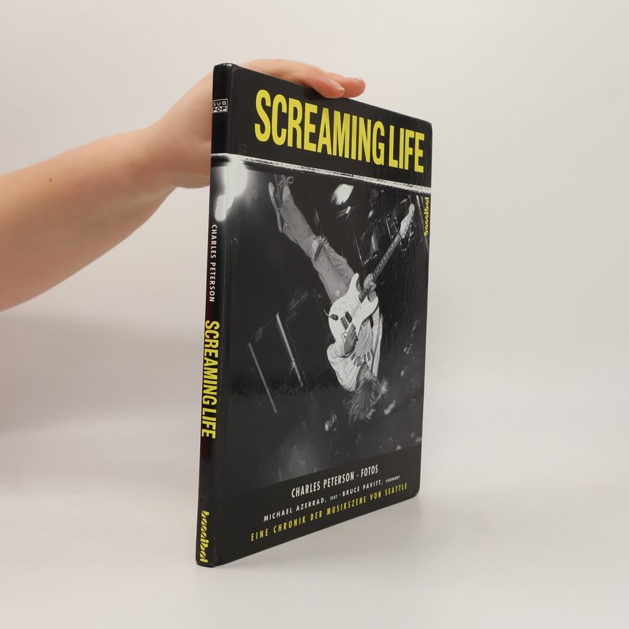 Bruce Pavitt Screaming Life