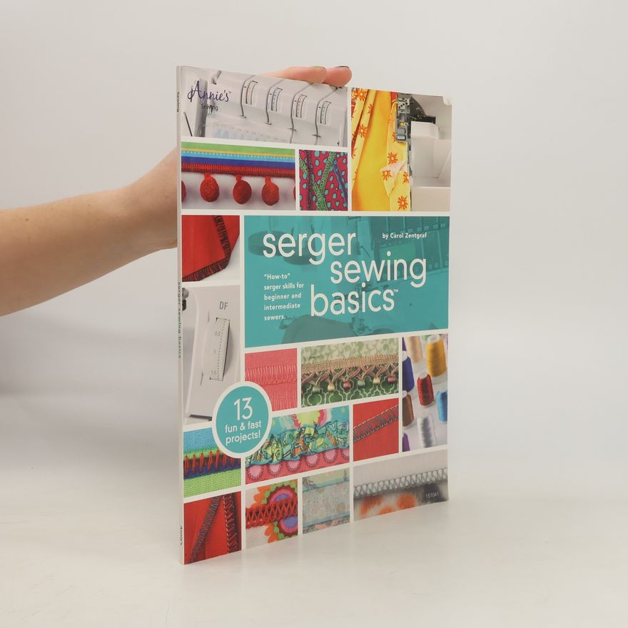 Carol Zentgraf Serger Sewing Basics