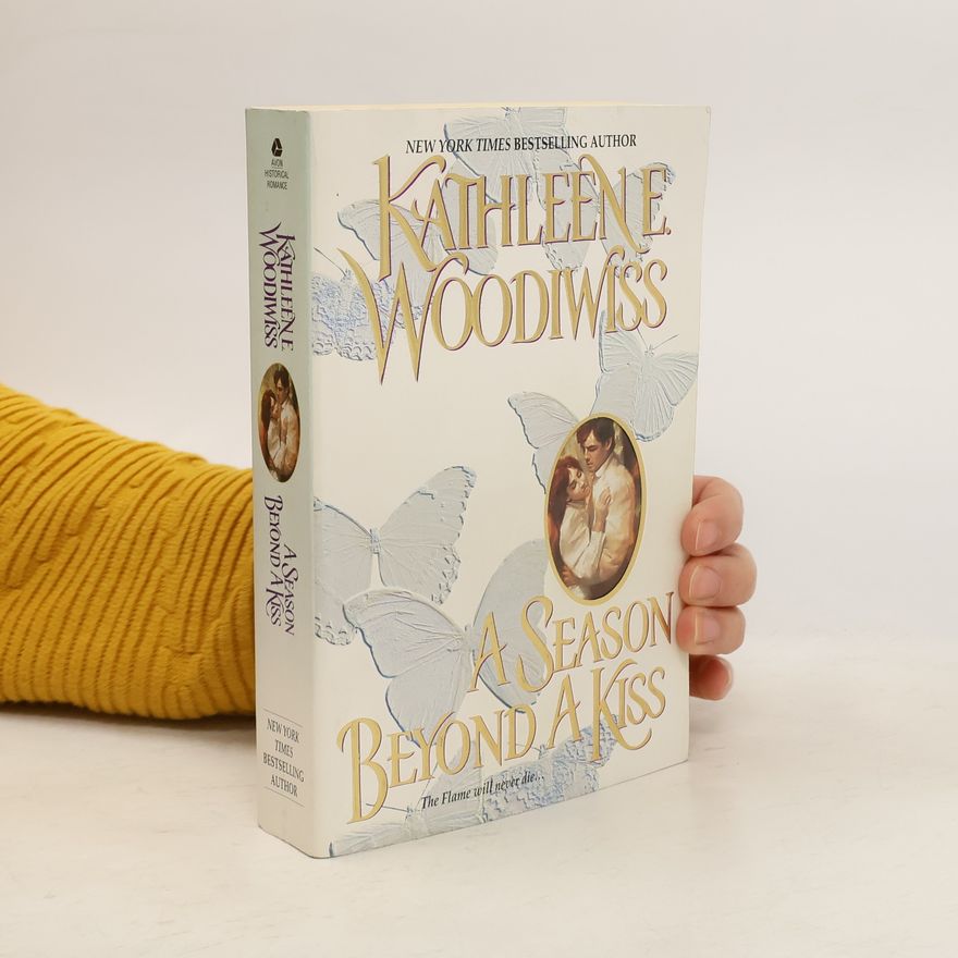 Kathleen E. Woodiwiss A Season Beyond a Kiss