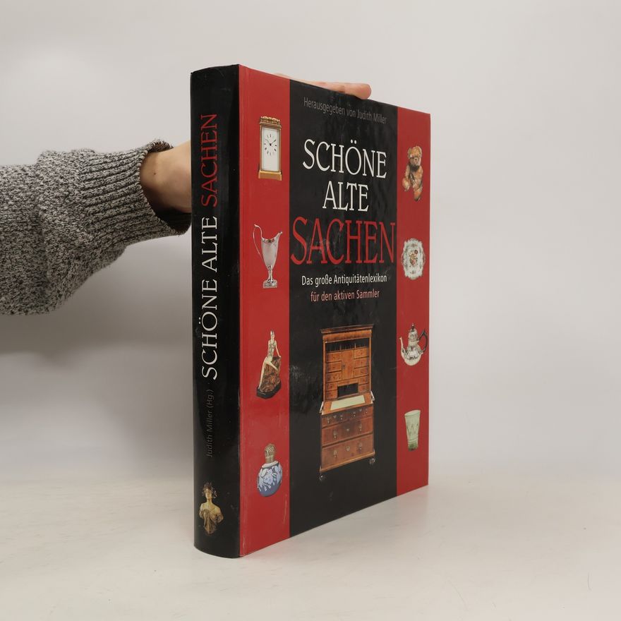 Judith Miller Schöne alte Sachen
