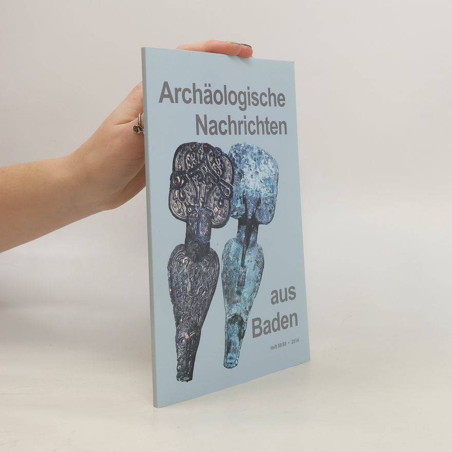 Autorenkollektiv Archäologische Nachrichten aus Baden 88/89