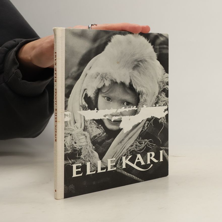 Elly Jannes Elle Kari. Geschichte eines Lappenmädchens
