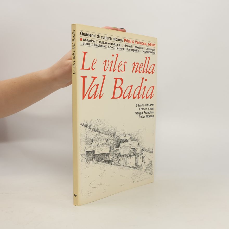 Peter Morello Le viles nella Val Badia