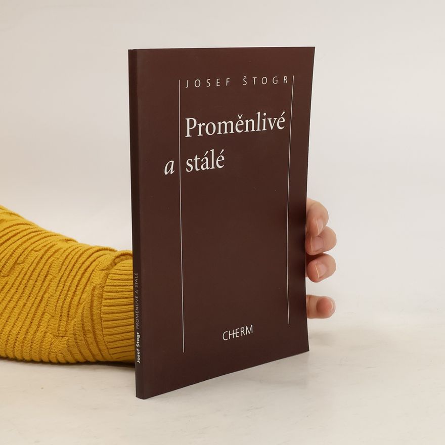 Josef Štogr Proměnlivé a stálé