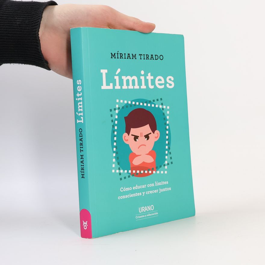 Míriam Tirado Torras Urano Crianza y Educación: Límites