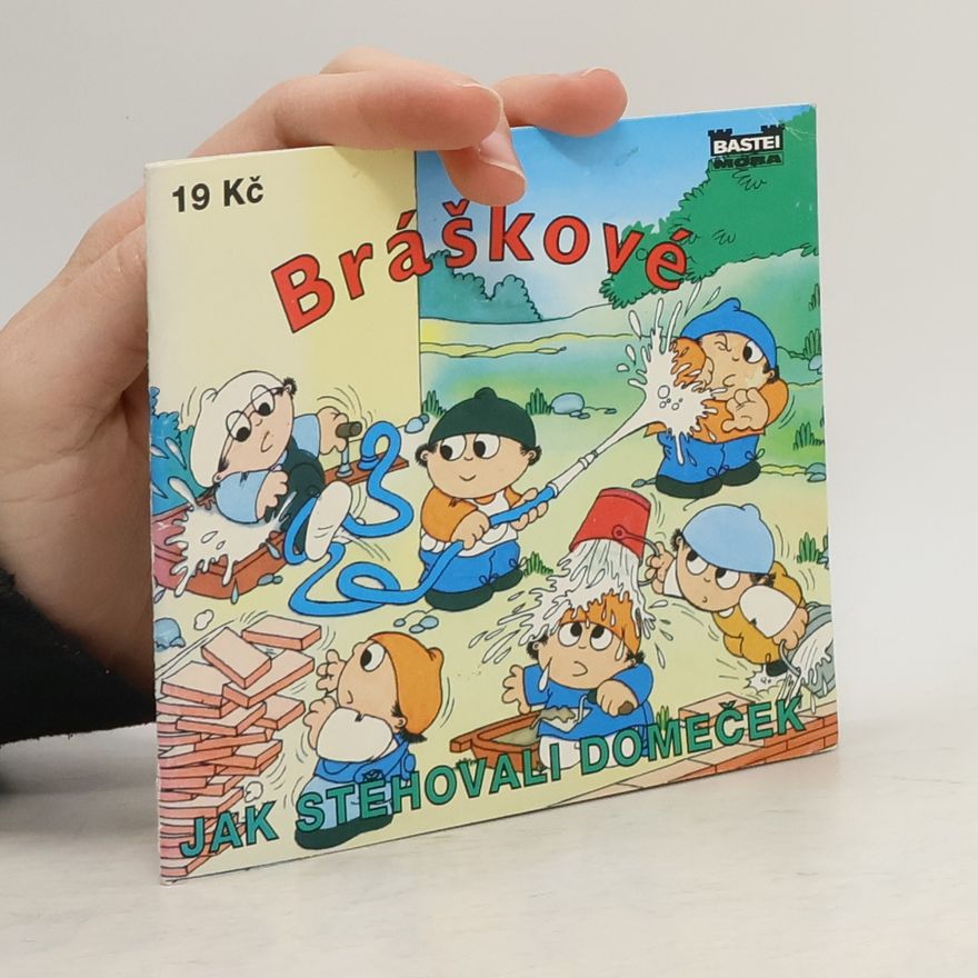Marek Třeška Bráškové. Jak stěhovali domeček